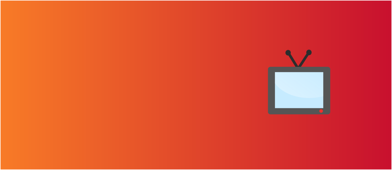 Orange and red background with a tv screen icon