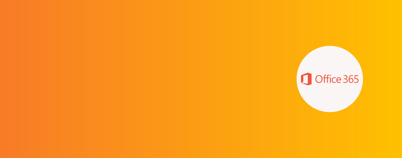 Organge to yellow gradient banner with Office 365 icon.