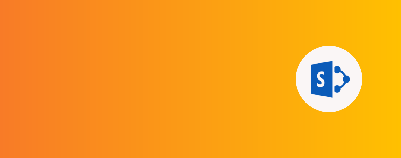 Organge to yellow gradient banner with Sharepoint icon.