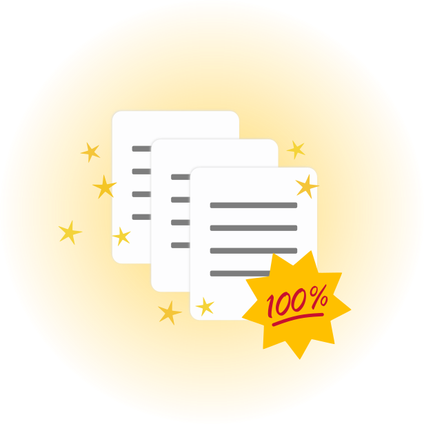 Icon of a stack of documents, and a yellow starburst with the writing 100%, on a glowy gold background.